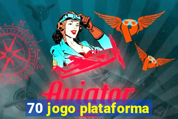 70 jogo plataforma